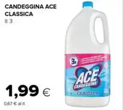 Oasi Candeggina ace classica offerta