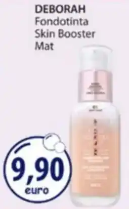 Acqua & Sapone DEBORAH Fondotinta Skin Booster Mat offerta