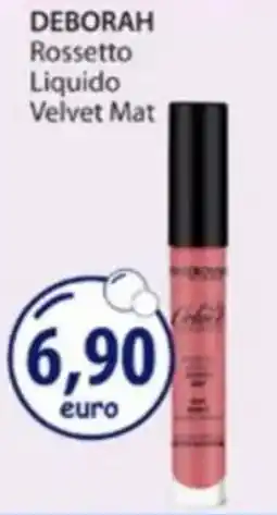 Acqua & Sapone DEBORAH Rossetto Liquido Velvet Mat offerta