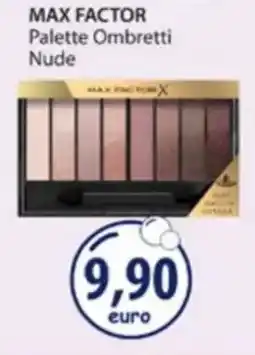 Acqua & Sapone MAX FACTOR Palette Ombretti Nude offerta