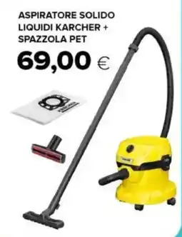 Oasi Aspiratore solido liquidi karcher + spazzola pet offerta