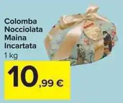Carrefour Market Colomba Nocciolata Maina Incartata offerta