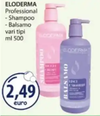 Acqua & Sapone ELODERMA Professional, Shampoo, Balsamo offerta