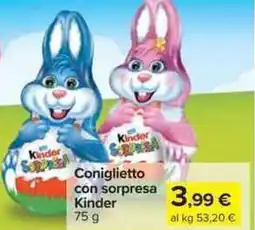 Carrefour Market Coniglietto con sorpresa Kinder offerta
