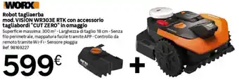 WORX Robot tagliaerba mod. VISION WR303E RTK con accessorio tagliabordi "CUT ZERO" in omaggio