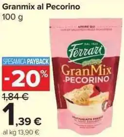 Carrefour Market Granmix al Pecorino offerta