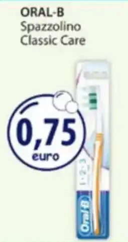 Acqua & Sapone ORAL-B Spazzolino Classic Care offerta