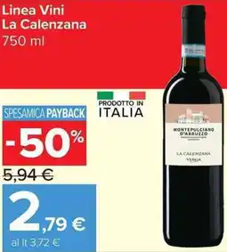 Carrefour Market Linea Vini La Calenzana offerta