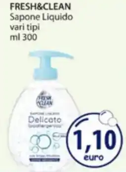 Acqua & Sapone FRESH&CLEAN Sapone Liquido offerta