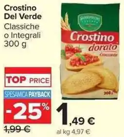 Carrefour Market Crostino Del Verde offerta
