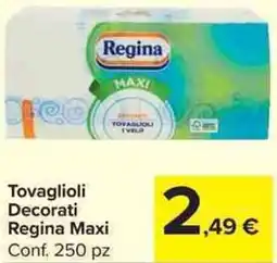 Carrefour Market Tovaglioli Decorati Regina Maxi offerta