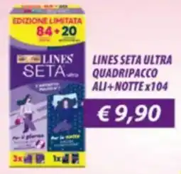 Acqua & Sapone Lines seta ultra quadripacco ali+notte x104 offerta