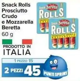 Carrefour Market Snack Rolls Prosciutto Crudo e Mozzarella Beretta offerta