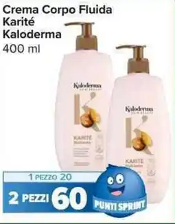 Carrefour Market Crema Corpo Fluida Karité Kaloderma offerta