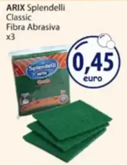 Acqua & Sapone ARIX Splendelli Classic Fibra Abrasiva x3 offerta