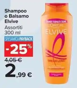 Carrefour Market Shampoo o Balsamo Elvive offerta