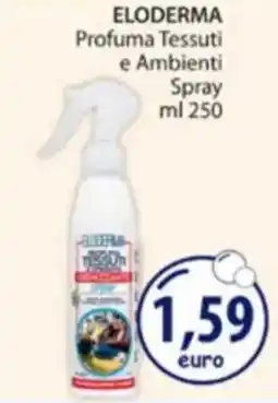 Acqua & Sapone ELODERMA Profuma Tessuti e Ambienti Spray offerta
