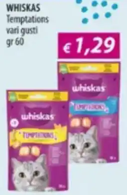 Acqua & Sapone WHISKAS Temptations offerta