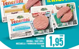 Al Discount Teneroni original/baby mini / mozzarella / parmigiano reggiano offerta
