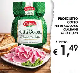 Coal Prosciutto cotto fetta golosa GALBANI offerta