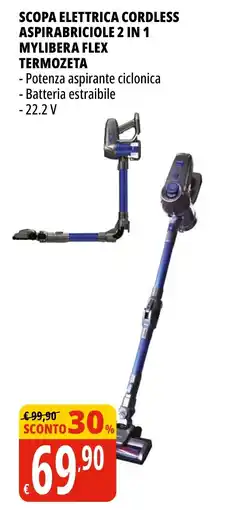 Tigros Scopa elettrica cordless aspirabriciole 2 in 1 mylibera flex TERMOZETA offerta