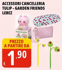 Tigros Accessori cancelleria tulip garden friends LEBEZ offerta