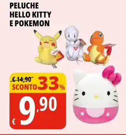 Tigros Peluche hello kitty e pokemon offerta