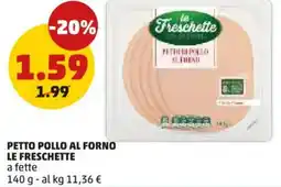 PENNY Petto pollo al forno LE FRESCHETTE offerta