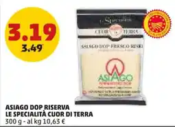PENNY Asiago dop riserva LE SPECIALITÀ CUOR DI TERRA offerta