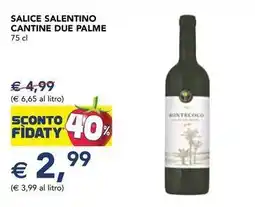 Esselunga Salice salentino cantine due palme offerta
