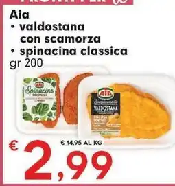 Despar Aia valdostana con scamorza spinacina classica offerta