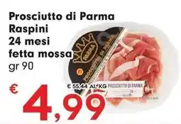 Despar Prosciutto di Parma Raspini 24 mesi fetta mossa offerta