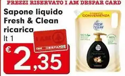 Despar Sapone liquido Fresh & Clean ricarica offerta