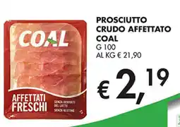 Coal Prosciutto crudo affettato COAL offerta