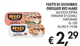 Coal Filetti di sgombro grigliati rio mare all'olio extra vergine di oliva/ naturale offerta
