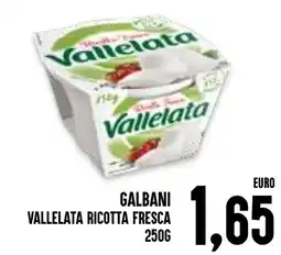 Al Discount Galbani vallelata ricotta fresca offerta