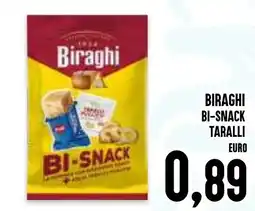 Al Discount Biraghi bi-snack taralli offerta