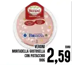 Al Discount Veroni mortadella gustosella con pistacchio offerta