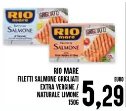 Al Discount Rio mare filetti salmone grigliati extra vergine / naturale limone offerta