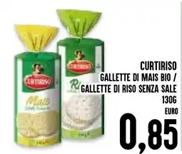 Al Discount Curtiriso gallette di mais bio / rigallette di riso senza sale offerta