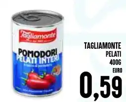 Al Discount Tagliamonte pelati offerta