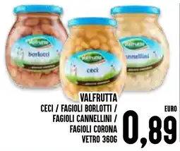 Al Discount Valfrutta ceci / fagioli borlotti / fagioli cannellini / fagioli corona vetro offerta