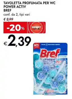 Bennet Tavoletta profumata per wc power activ BREF offerta