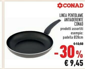 Conad Conad linea pentolame antiaderente offerta