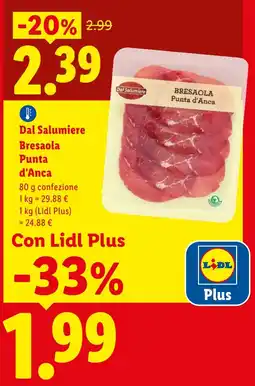 Lidl Dal Salumiere Bresaola Punta d'Anca offerta