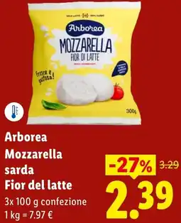 Lidl Arborea Mozzarella sarda Fior del latte offerta