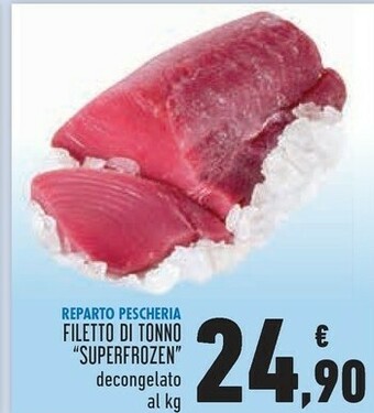 Conad Superstore Reparto pescheria filetto di tonno superfrozen offerta