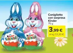 Carrefour Coniglietto con Sorpresa Kinder offerta