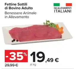 Carrefour Fettine Sottili Di Bovino Adulto offerta
