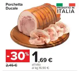 Carrefour Porchetta Ducale offerta